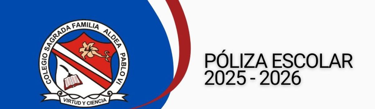 Póliza escolar 2025-2026